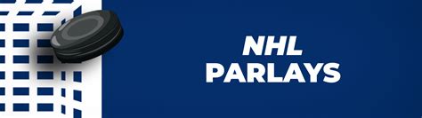 nhl picks and parlays|NHL Parlays Today: Get the Best NHL Parlay Picks .